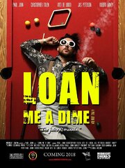 Loan Me a Dime из фильмографии Бэйли Покорны в главной роли.