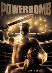 Powerbomb из фильмографии Джош Миллер в главной роли.