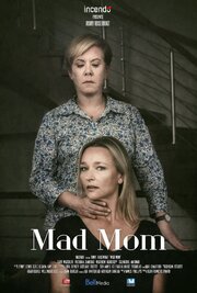 Mad Mom - лучший фильм в фильмографии Adam Imanpoor