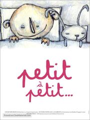 Petit à Petit - лучший фильм в фильмографии Sarah Cadot