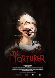 The Torturer из фильмографии Joe Sanchez-Trapp в главной роли.