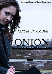 Onion из фильмографии Madisyn Weiss в главной роли.