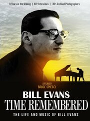 Bill Evans/Time Remembered - лучший фильм в фильмографии Эрик Рид