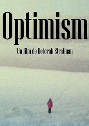 Optimism - лучший фильм в фильмографии Дебора Стрейтман