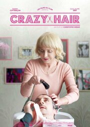 Crazy Hair из фильмографии Шарль Филипп в главной роли.