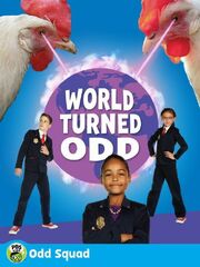 Odd Squad: World Turned Odd из фильмографии Паркер Лозон в главной роли.