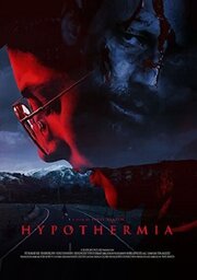 Hypothermia - лучший фильм в фильмографии Pavel Kvatch