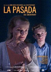 La Pasada: Die Überfahrt - лучший фильм в фильмографии Christian A. Mair