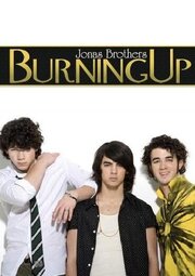 Jonas Brothers: Burnin' Up - лучший фильм в фильмографии Тим Вилер