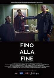 Fino alla fine - лучший фильм в фильмографии Riccardo Maria Manera