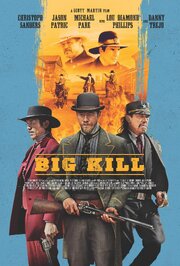 Big Kill из фильмографии Доун Р. Ферри в главной роли.