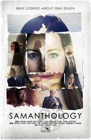 Samanthology из фильмографии Джейкоб Майкл Ханания в главной роли.