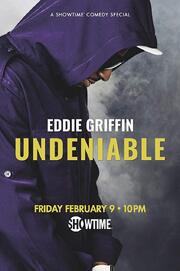 Eddie Griffin: Undeniable из фильмографии Gobi M. Rahimi в главной роли.