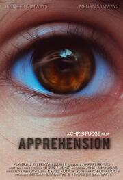 Apprehension из фильмографии Chris Fudge в главной роли.