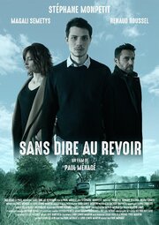 Sans dire au revoir - лучший фильм в фильмографии Стефан Монпети