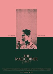 The Magic Diner Pt.II - лучший фильм в фильмографии Evan Prosofsky