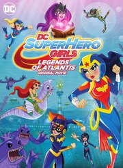 DC Super Hero Girls: Legends of Atlantis из фильмографии Хинден Уолш в главной роли.