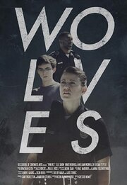 Wolves - лучший фильм в фильмографии Logan Pepper