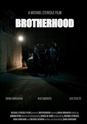 Brotherhood - лучший фильм в фильмографии Lex Stultz