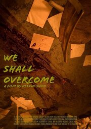 We Shall Overcome из фильмографии Marie Senghore в главной роли.