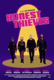 Honest Thieves из фильмографии Нарек Капланян в главной роли.