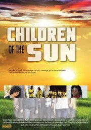 Children of the Sun из фильмографии Калиста Бесс в главной роли.