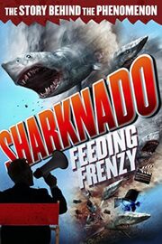 Sharknado: Feeding Frenzy из фильмографии Девин Уорд в главной роли.