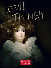 Evil Things - лучший фильм в фильмографии Teodor Falcon