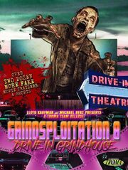 Drive-In Grindhouse из фильмографии Саша Куха в главной роли.