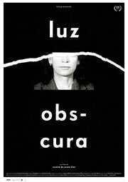 Luz Obscura - лучший фильм в фильмографии Сюзана де Суза Диас