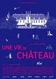 Une vie de château - лучший фильм в фильмографии Carole Borne