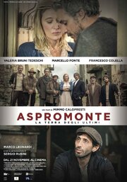 Aspromonte - La terra degli ultimi из фильмографии Серджо Рубини в главной роли.