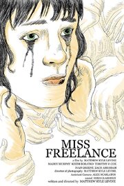 Miss Freelance - лучший фильм в фильмографии Matthew Kyle Levine