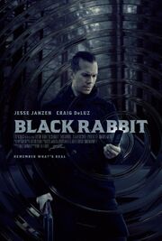 Black Rabbit из фильмографии Jonathan E. Moore в главной роли.