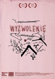 Wyzwolenie - лучший фильм в фильмографии Tomasz Slesicki