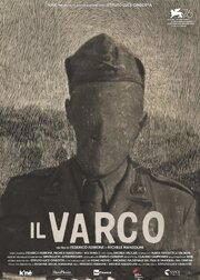 Il Varco - Once More Unto the Breach - лучший фильм в фильмографии Федерико Феррон