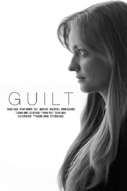 Guilt из фильмографии Эндрю Херт в главной роли.