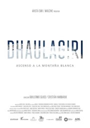 Dhaulagiri, ascenso a la montaña blanca - лучший фильм в фильмографии Natalia Fernández