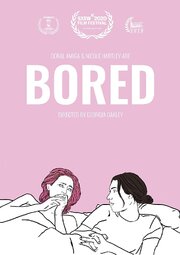 Bored из фильмографии Джорджия Окли в главной роли.