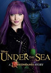 Under the Sea: A Descendants Story из фильмографии Дав Камерон в главной роли.