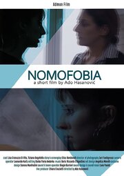 Nomofobia - лучший фильм в фильмографии Juri Fantigrossi