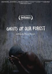 Ghosts of our Forest - лучший фильм в фильмографии Марианна Анджотти