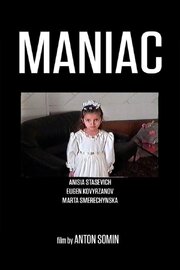 Maniac из фильмографии Анисия Стасевич в главной роли.