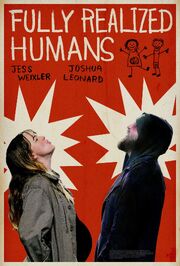 Fully Realized Humans - лучший фильм в фильмографии Оливер Джонсон