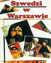 Шведы в Варшаве из фильмографии Кшиштоф Колбасюк в главной роли.