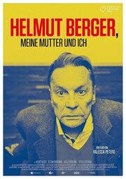 Helmut Berger, meine Mutter und ich - лучший фильм в фильмографии Стефан Матьё