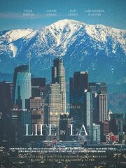 Life in LA - лучший фильм в фильмографии Theresa Picciallo