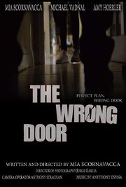 The Wrong Door - лучший фильм в фильмографии Michael Vadnal