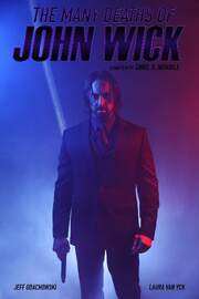 The Many Deaths of John Wick из фильмографии Тайлер Бейтс в главной роли.