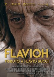 Flavioh - Tributo a Flavio Bucci из фильмографии Паскаль Цулино в главной роли.